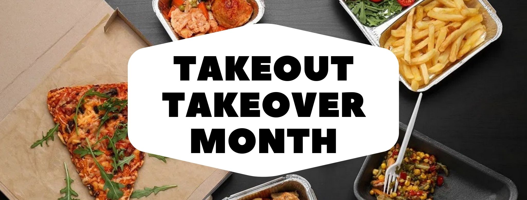 Takeout Takeover Takeout Takeover