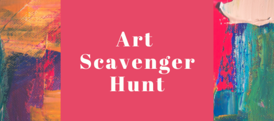 Art Scavenger Hunt 2020 Art Scavenger Hunt 2020