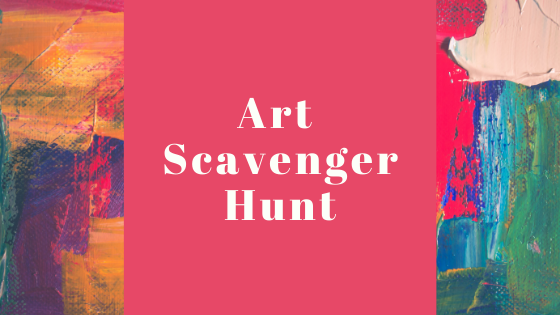 Art Scavenger Hunt 2020 Art Scavenger Hunt 2020
